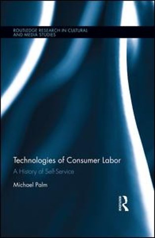 Technologies of Consumer Labor