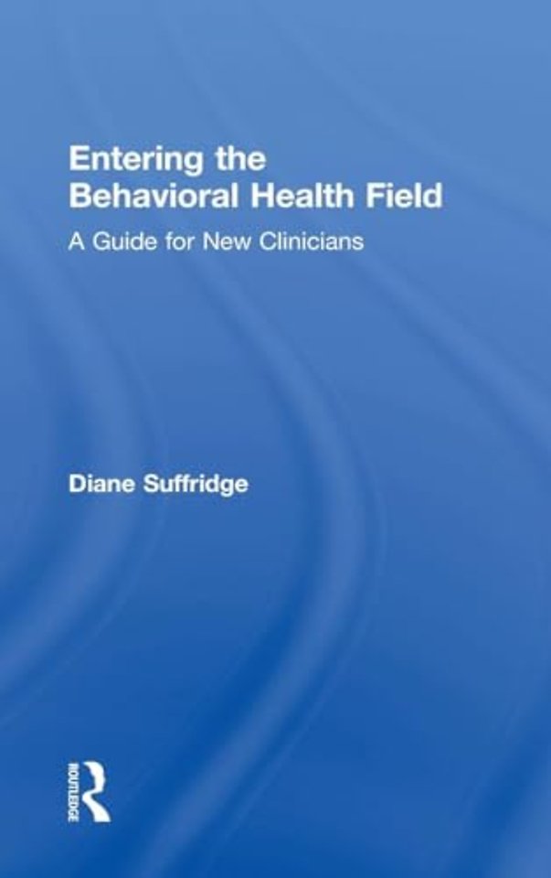Entering the Behavioral Health Field