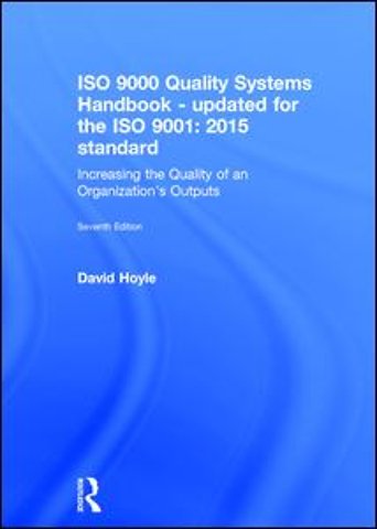 ISO 9000 Quality Systems Handbook-updated for the ISO 9001: 2015 standard