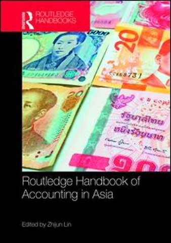 Routledge Handbook of Accounting in Asia