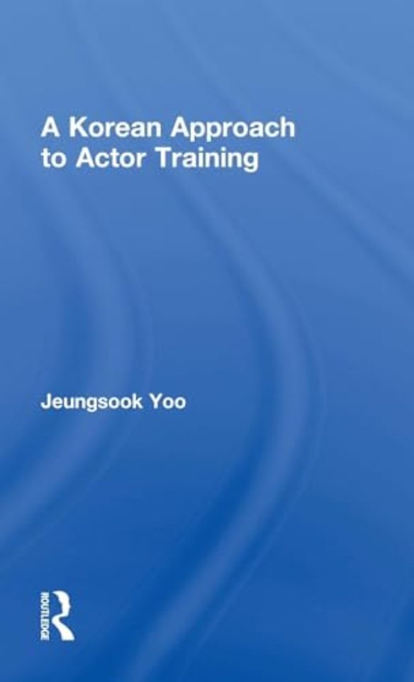 Korean Approach to Actor Training
