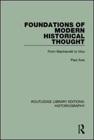 Foundations of Modern Historical Thought