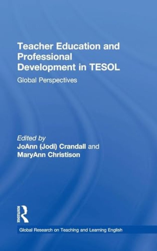 Teacher Education and Professional Development in TESOL