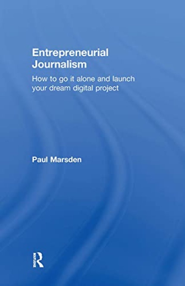 Entrepreneurial Journalism