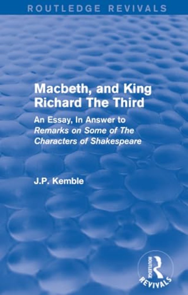 Macbeth, and King Richard The Third