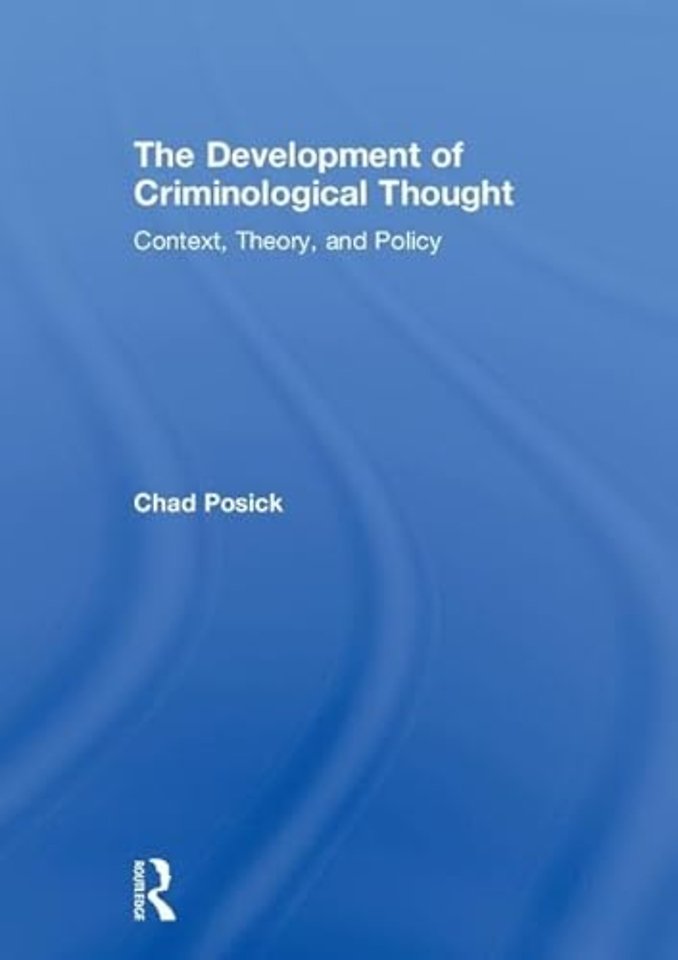 Development of Criminological Thought