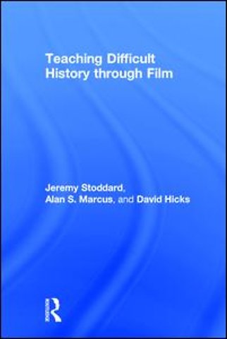 Teaching Difficult History through Film