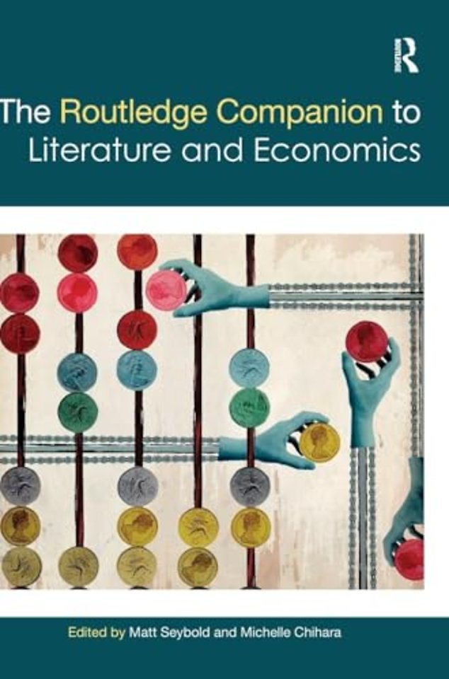 Routledge Companion to Literature and Economics