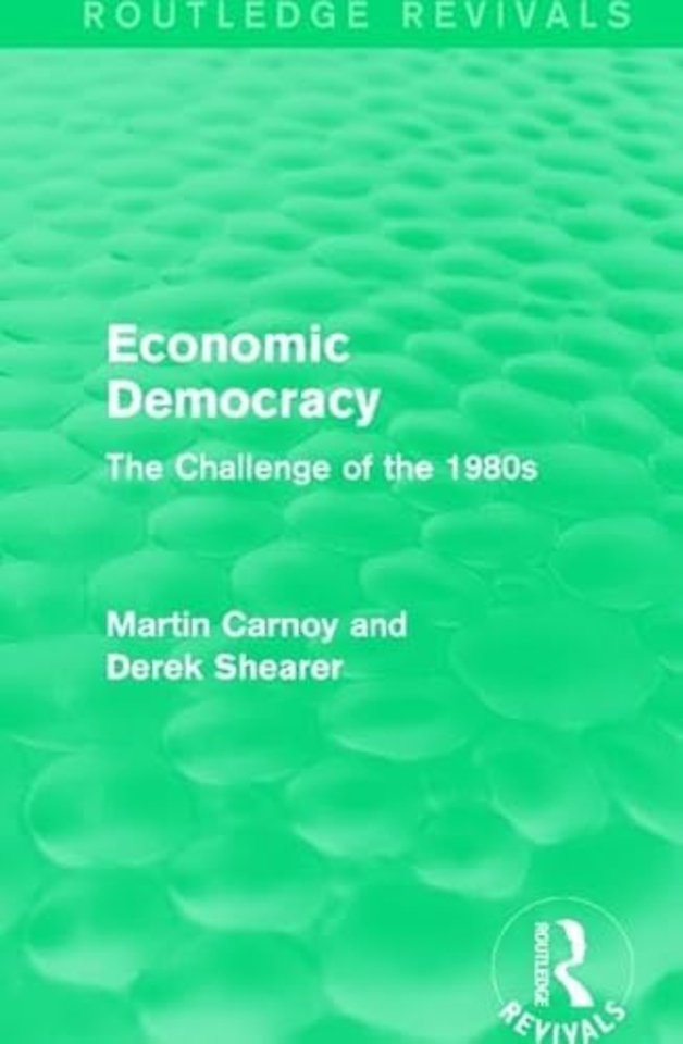 Economic Democracy (Routledge Revivals)