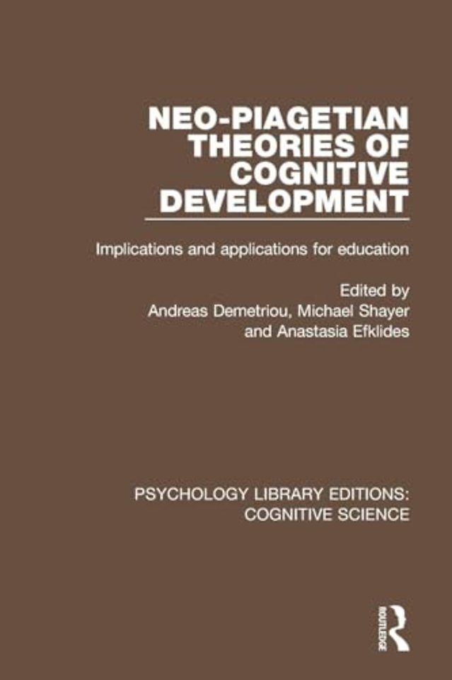 Neo-Piagetian Theories of Cognitive Development