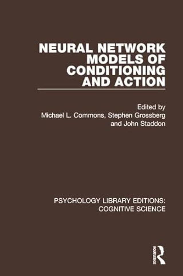Neural Network Models of Conditioning and Action