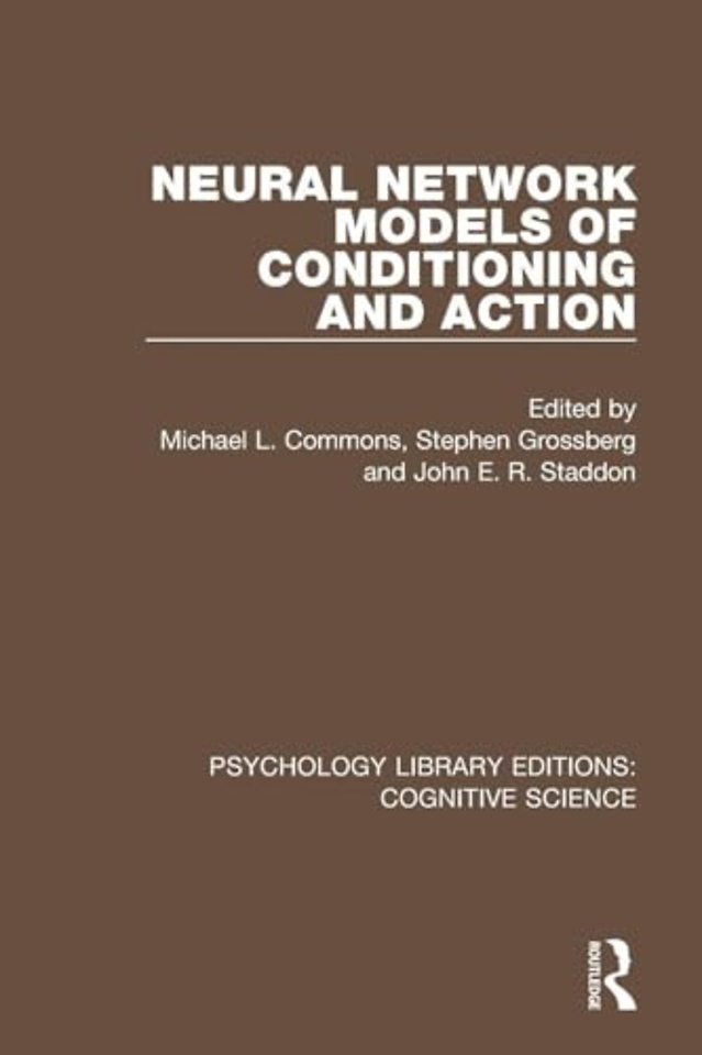 Neural Network Models of Conditioning and Action