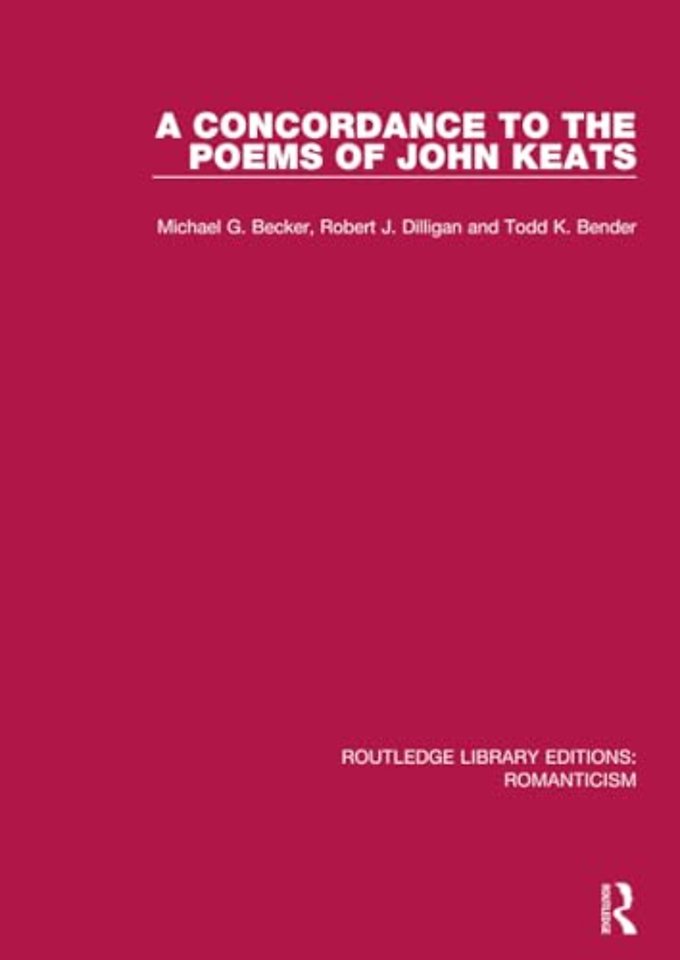 Concordance to the Poems of John Keats