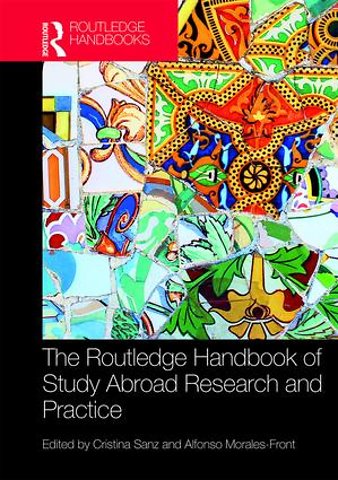 Routledge Handbook of Study Abroad Research and Practice