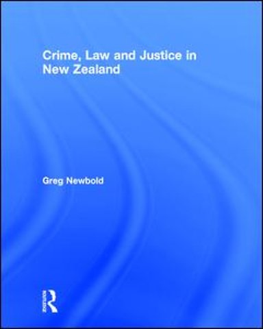 Crime, Law and Justice in New Zealand