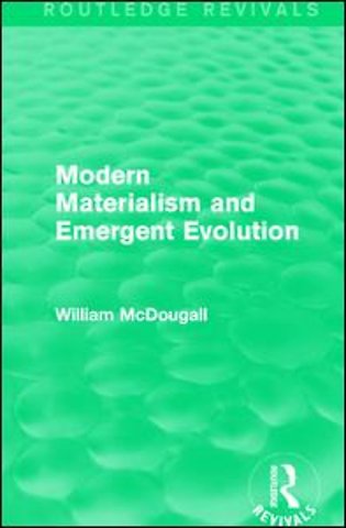 Modern Materialism and Emergent Evolution