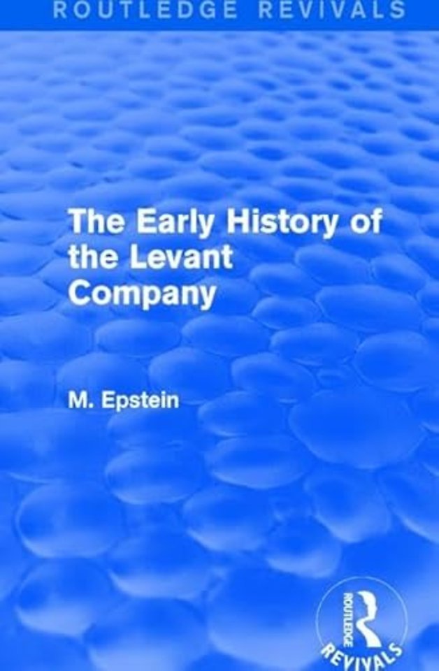 Early History of the Levant Company