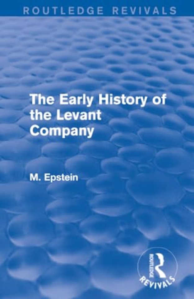 Early History of the Levant Company