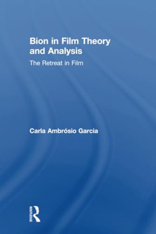 Bion in Film Theory and Analysis