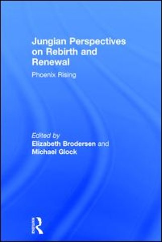 Jungian Perspectives on Rebirth and Renewal