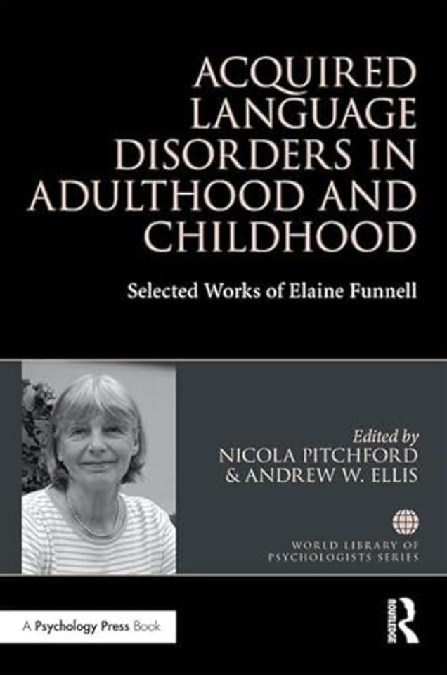 Acquired Language Disorders in Adulthood and Childhood
