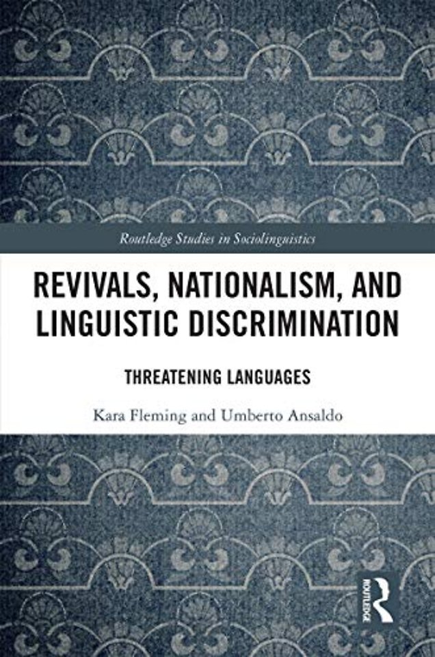 Revivals, Nationalism, and Linguistic Discrimination