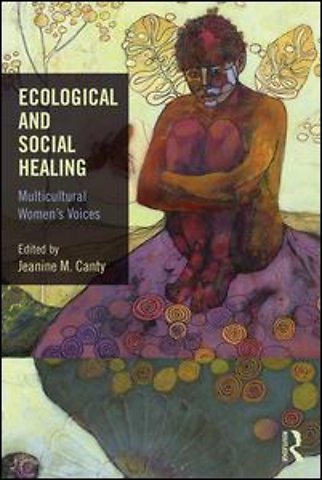 Ecological and Social Healing