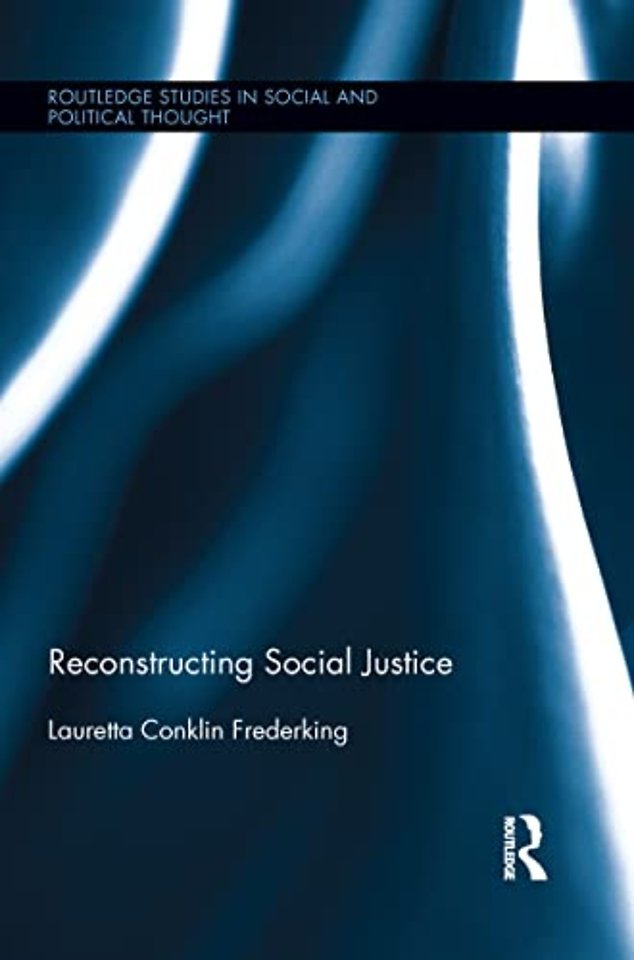 Reconstructing Social Justice