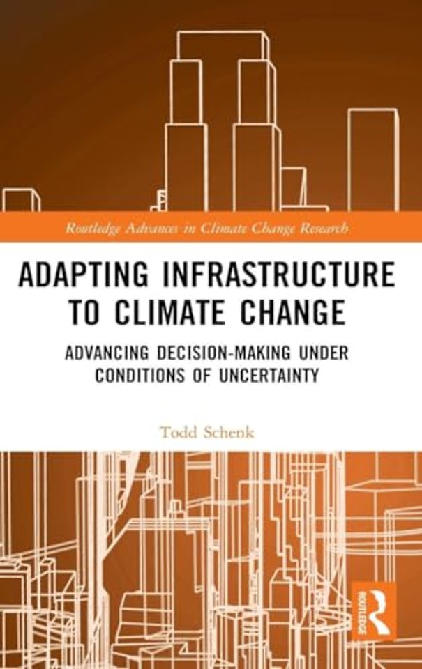 Adapting Infrastructure to Climate Change