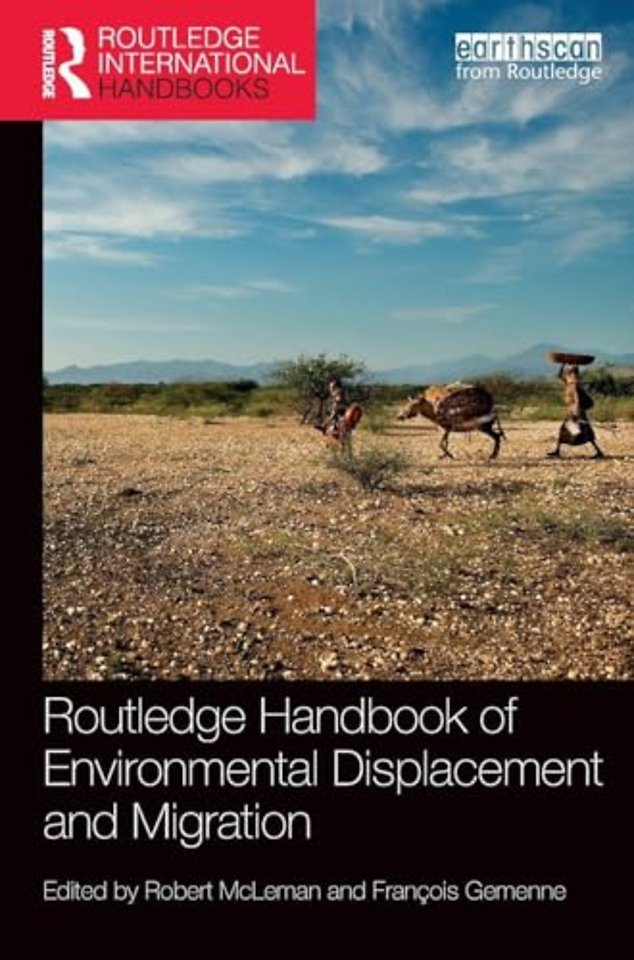 Routledge Handbook of Environmental Displacement and Migration