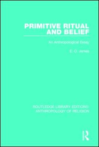 Primitive Ritual and Belief