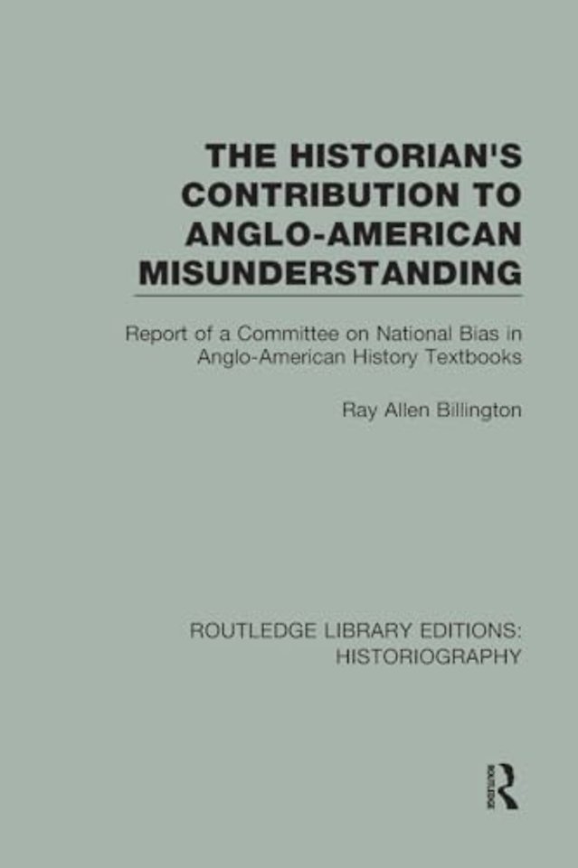 Historian's Contribution to Anglo-American Misunderstanding