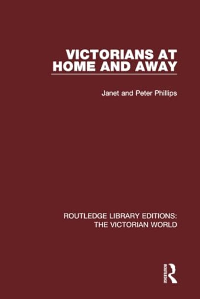 Victorians at Home and Away