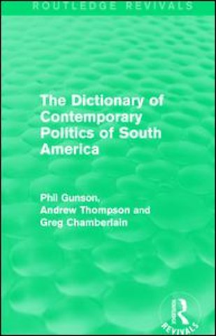 Dictionary of Contemporary Politics of South America