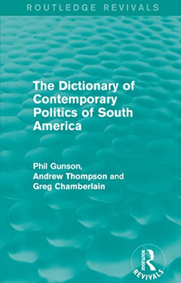 Dictionary of Contemporary Politics of South America