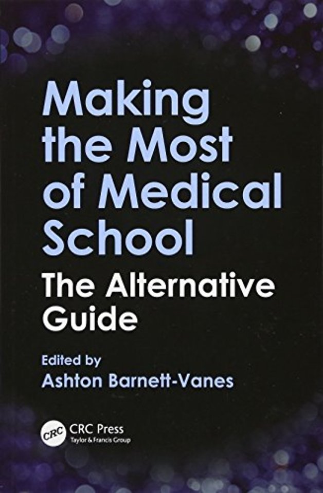 Making the Most of Medical School