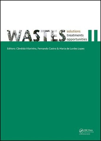 WASTES – Solutions, Treatments and Opportunities II