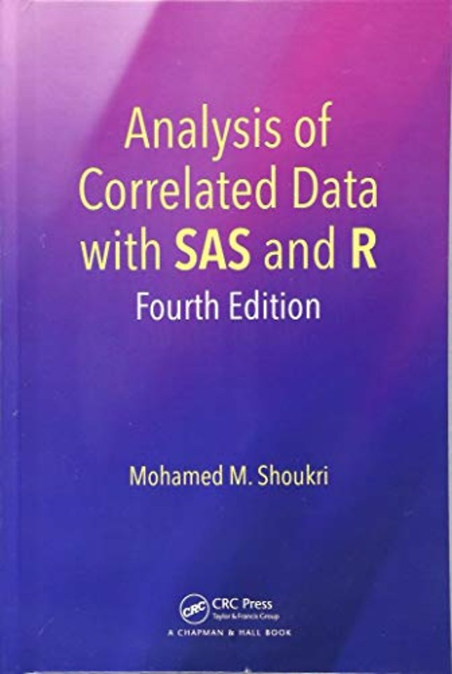 Analysis of Correlated Data with SAS and R