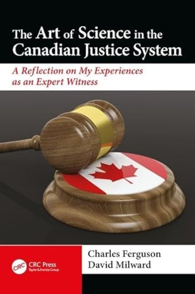Art of Science in the Canadian Justice System