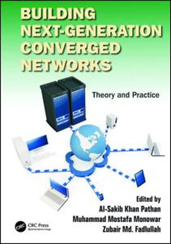 Building Next-Generation Converged Networks