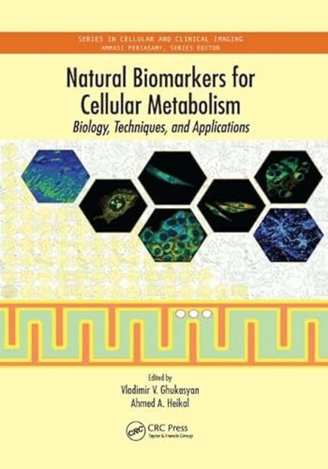 Natural Biomarkers for Cellular Metabolism