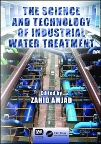 Science and Technology of Industrial Water Treatment