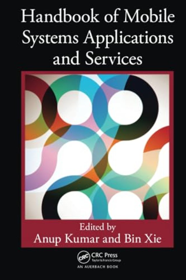 Handbook of Mobile Systems Applications and Services