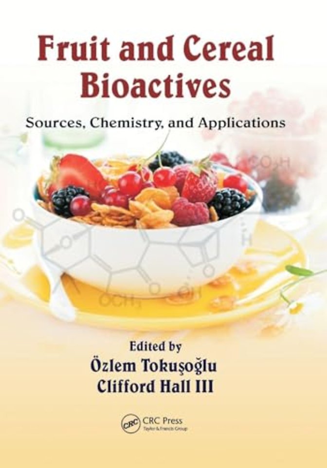 Fruit and Cereal Bioactives