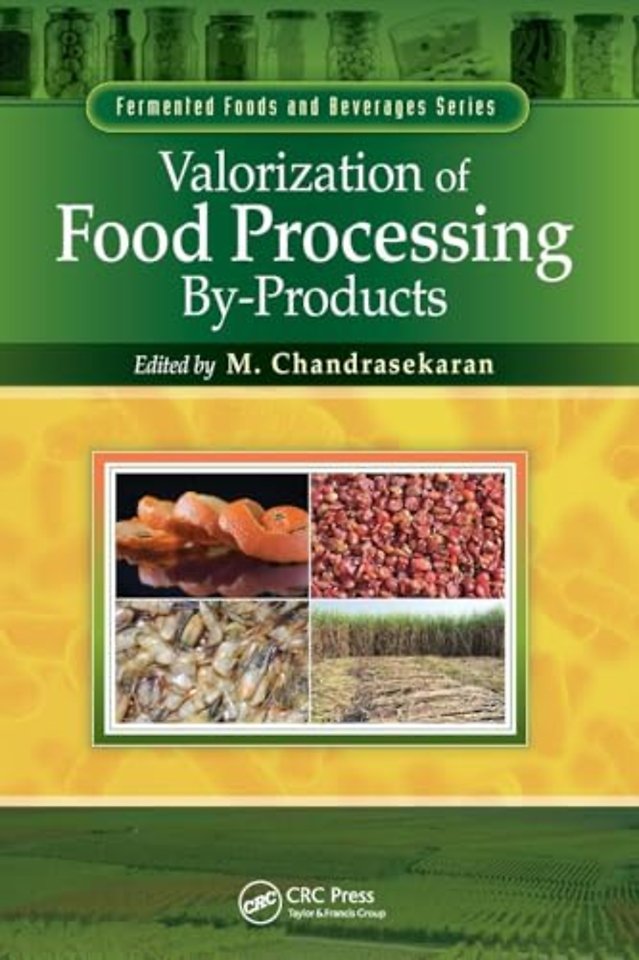 Valorization of Food Processing By-Products