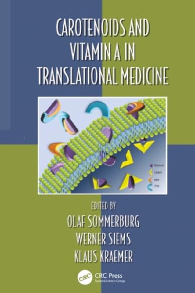 Carotenoids and Vitamin A in Translational Medicine