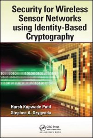 Security for Wireless Sensor Networks using Identity-Based Cryptography