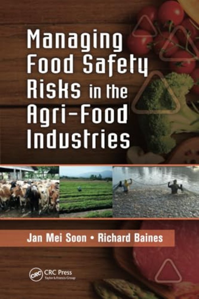 Managing Food Safety Risks in the Agri-Food Industries