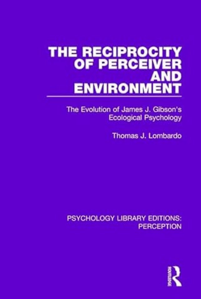 Reciprocity of Perceiver and Environment