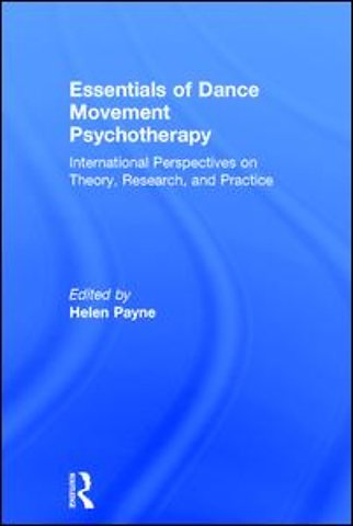 Essentials of Dance Movement Psychotherapy